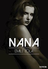 Nana - Émile Zola - E-Book