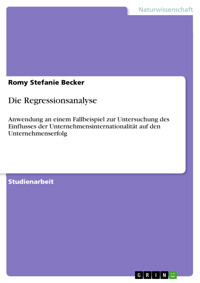 Die Regressionsanalyse - Romy Stefanie Becker - E-Book