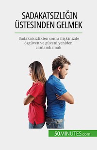 Sadakatsizliğin üstesinden gelmek - Sophie Mévisse - E-Book
