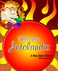 Tales from Jotolandia - Xicano Sol - E-Book