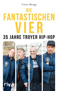 Die Fantastischen Vier - Timon Menge - E-Book