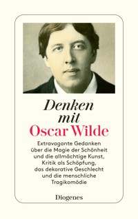 Denken mit Oscar Wilde - Oscar Wilde - E-Book