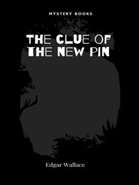 The clue of the new pin - Edgar Wallace - E-Book
