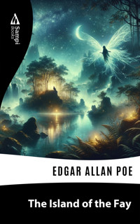 The Island of the Fay - Edgar Allan Poe - E-Book