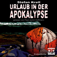 Urlaub in der Apokalypse - Stefan Krell - Hörbuch