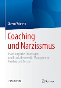Coaching und Narzissmus - Christof Schneck - E-Book