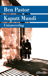 Kaputt Mundi - Ben Pastor - E-Book