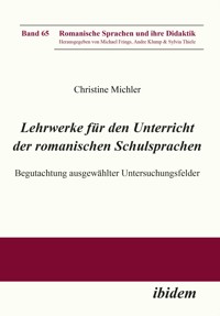 Lehrwerke für den Unterricht der romanischen Schulsprachen - Christine Michler - E-Book