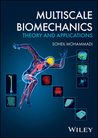 Multiscale Biomechanics - Soheil Mohammadi - E-Book