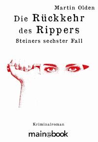 Die Rückkehr des Rippers - Martin Olden - E-Book
