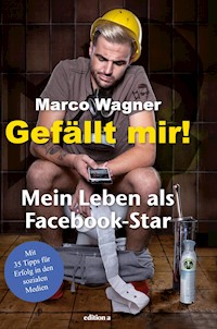 Gefällt mir! - Marco Wagner - E-Book