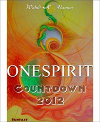 ONESPIRIT - Countdown 2012 - Wahid H. Mannes - E-Book