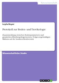 Protokoll zur Boden- und Tierökologie - Leyla Beyer - E-Book
