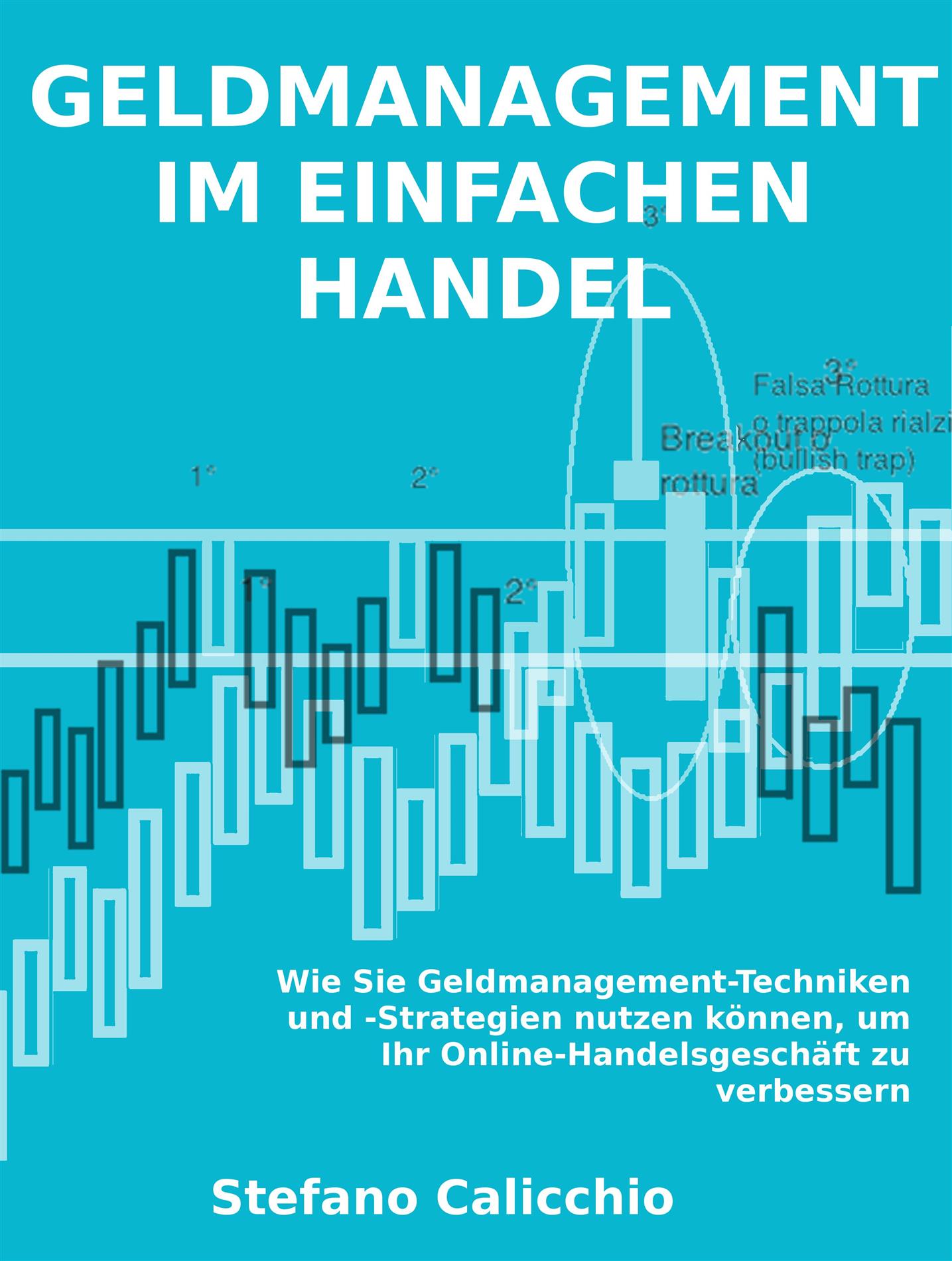 Geldmanagement im einfachen handel - Stefano Calicchio - E-Book