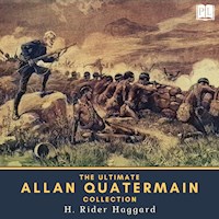 The Ultimate Allan Quatermain Collection - H. Rider Haggard - Hörbuch