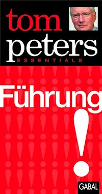 Führung - Tom J. Peters - E-Book