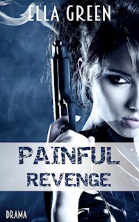 Painful Revenge - Ella Green - E-Book