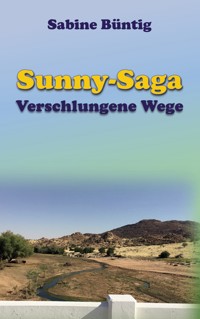 Verschlungene Wege - Sabine Büntig - E-Book