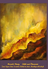 Ethik und Ökonomie - Harald Ihmig - E-Book