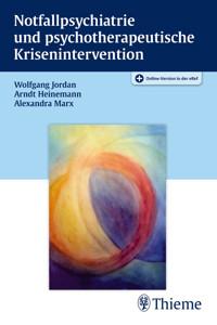 Notfallpsychiatrie und psychotherapeutische Krisenintervention - Wolfgang Jordan - E-Book