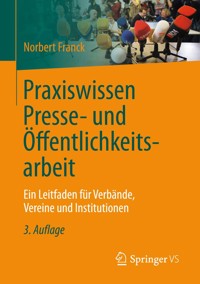 Praxiswissen Presse- und Öffentlichkeitsarbeit - Norbert Franck - E-Book