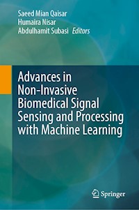 Advances in Non-Invasive Biomedical Signal Sensing and Processing with Machine Learning -  - E-Book
