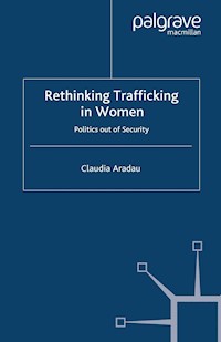 Rethinking Trafficking in Women - C. Aradau - E-Book