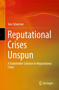 Reputational Crises Unspun - Tom Schermer - E-Book