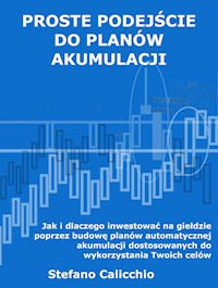 Proste podejście do planów akumulacji - Stefano Calicchio - E-Book