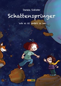 Schattenspringer - Wie es ist, anders zu sein - Daniela Schreiter - E-Book