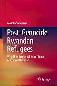 Post-Genocide Rwandan Refugees - Masako Yonekawa - E-Book