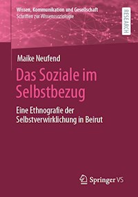 Das Soziale im Selbstbezug - Maike Neufend - E-Book