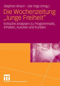 Die Wochenzeitung "Junge Freiheit" -  - E-Book