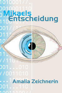 Mikaels Entscheidung - Amalia Zeichnerin - E-Book