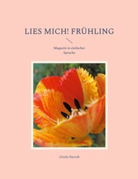 Lies mich! Frühling - Gisela Darrah - E-Book