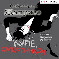 Купе смертников - Себастьян Жапризо - Hörbuch