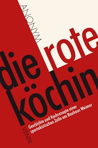 Die rote Köchin - Anonym - E-Book