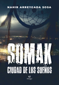 Somak - Nahir Arreygada Sosa - E-Book