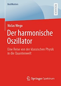 Der harmonische Oszillator - Niclas Wego - E-Book