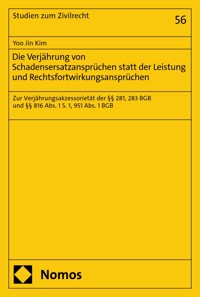 Die Verjährung von Schadensersatzansprüchen statt der Leistung und Rechtsfortwirkungsansprüchen - Yoo Jin Kim - E-Book