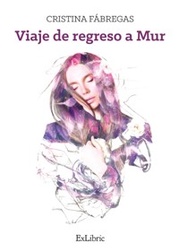 Viaje de regreso a Mur - Cristina Fábregas - E-Book
