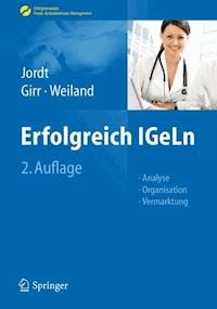Erfolgreich IGeLn - Melanie Jordt - E-Book