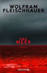 Das Meer - Wolfram Fleischhauer - E-Book