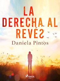 La derecha al revés - Daniela Pintos - E-Book