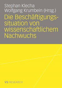 Die Beschäftigungssituation von wissenschaftlichem Nachwuchs -  - E-Book