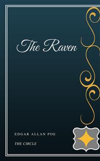 The Raven - Edgar Allan Poe - E-Book