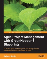 Agile Project Management with GreenHopper 6 Blueprints - Jaibeer Malik - E-Book