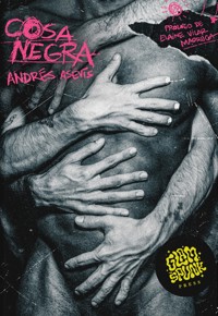 Cosa negra - Andrés Asevís - E-Book