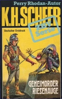 ZBV 22: Geheimorder Riesenauge - K.H. Scheer - E-Book