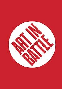 Art in Battle - - E-Book